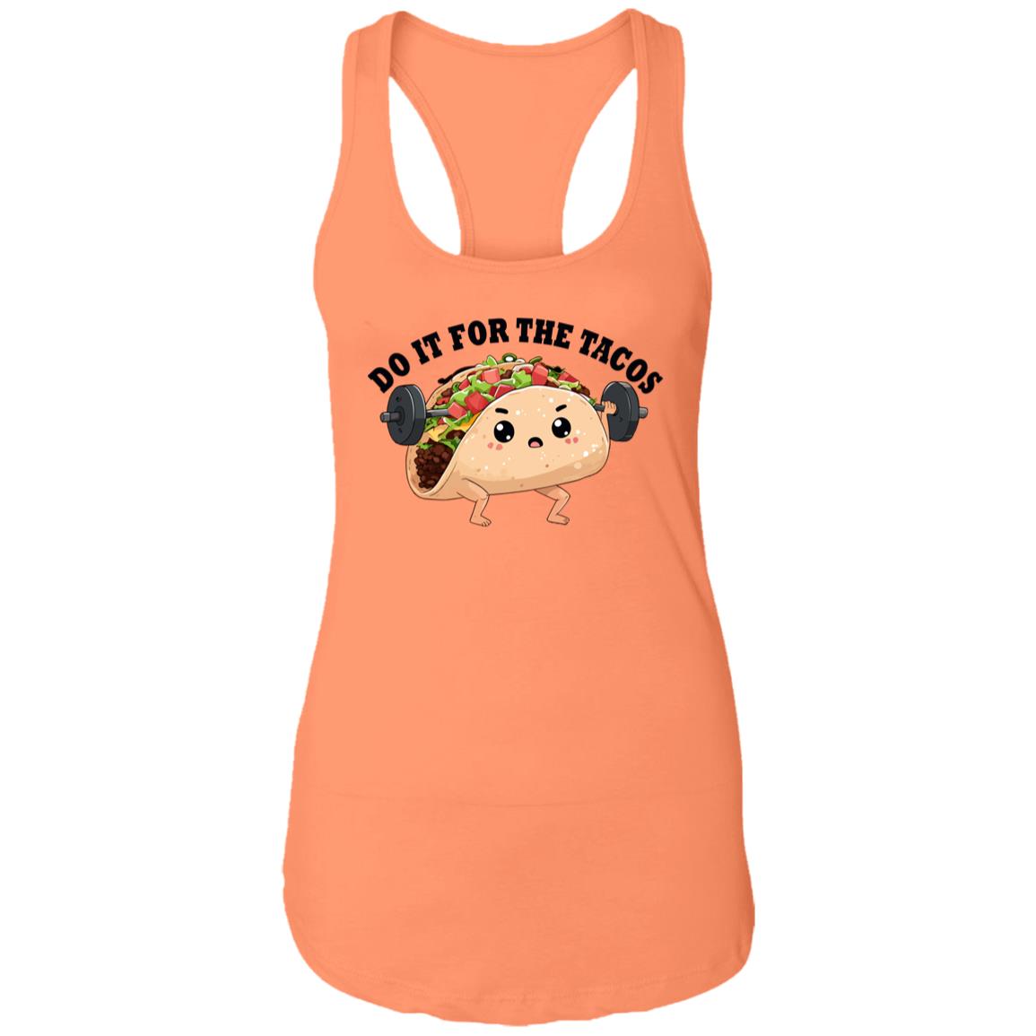 Do It For Tacos | Racerback